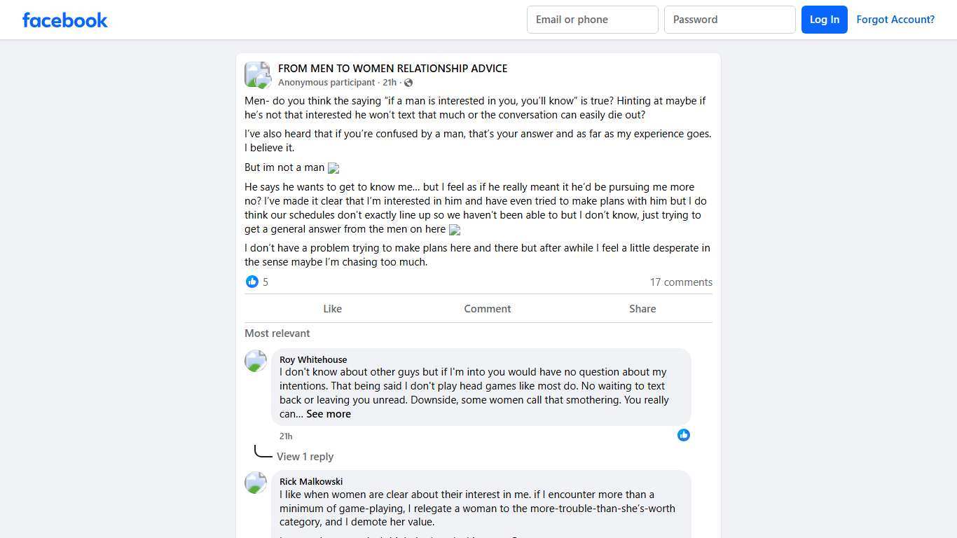 FROM MEN TO WOMEN RELATIONSHIP ADVICE Men- do you think the saying “if a man is interested in you, you’ll know” is true Facebook